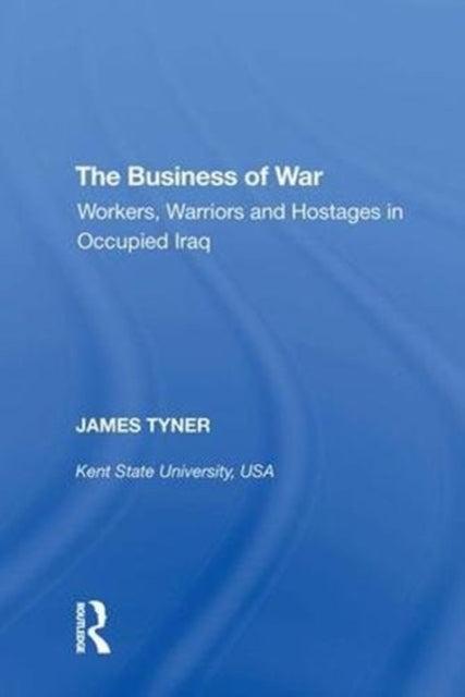 Book cover of: Business of War. By: James A. Tyner