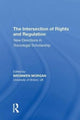 Book cover of: Intersection of Rights and Regulation. By: Bronwen Morgan