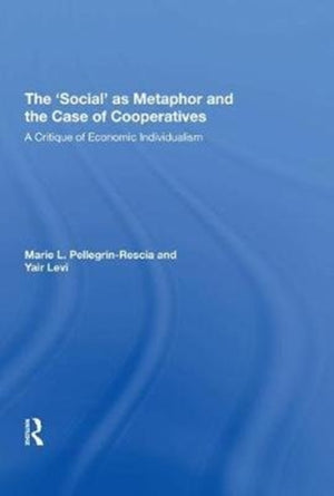 The Social' as Metaphor and the Case of Cooperatives