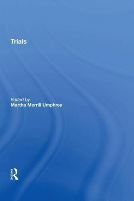Book cover of: Trials. By: Martha Merrill Umphrey