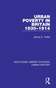 Book cover of: Urban Poverty in Britain 1830-1914. By: James H. Treble
