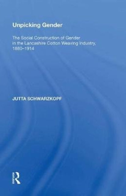 Book cover of: Unpicking Gender. By: Jutta Schwarzkopf