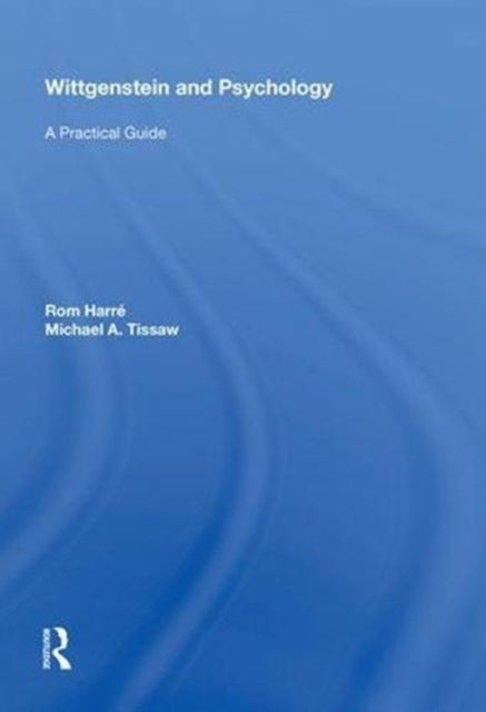 Book cover of: Wittgenstein and Psychology. By: Rom Harré