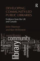 Book cover of: Developing Community-Led Public Libraries. By: John Pateman