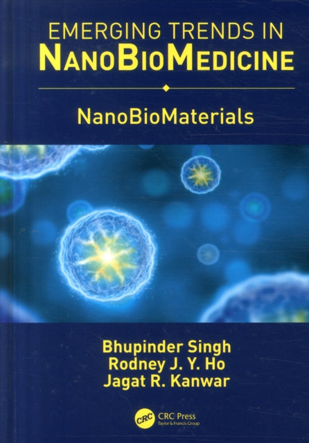 Book cover of: NanoBioMaterials. By: Bhupinder Singh