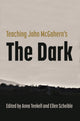 Book cover of: Teaching John McGahern's the Dark