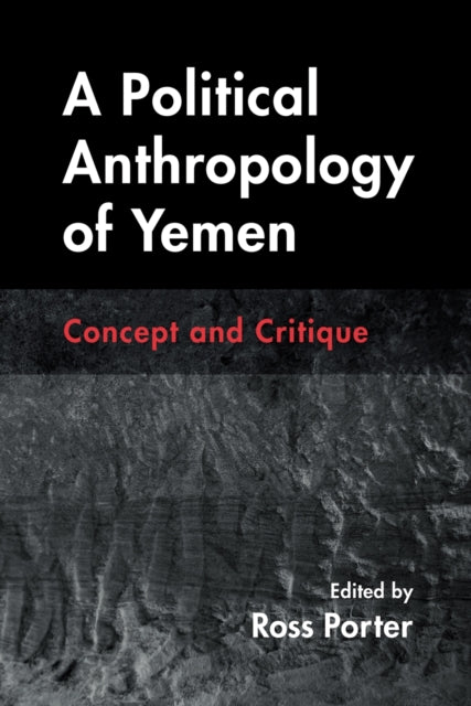 Book cover of: Political Anthropology of Yemen