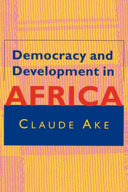 Book cover of: Democracy and Development in Africa