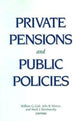 Book cover of: Private Pensions and Public Policies. By: John B. Shoven