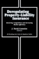 Book cover of: Deregulating Property-Liability Insurance