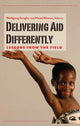 Book cover of: Delivering Aid Differently. By: Wolfgang Fengler