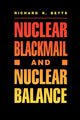 Book cover of: Nuclear Blackmail and Nuclear Balance
