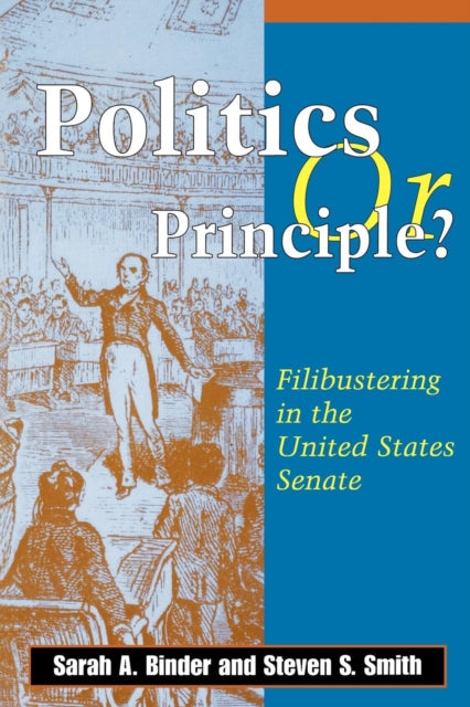 Book cover of: Politics or Principle?. By: Sarah A. Binder
