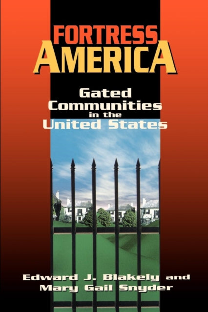 Book cover of: Fortress America. By: Edward J. Blakely