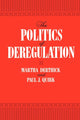 Book cover of: Politics of Deregulation. By: Martha Derthick