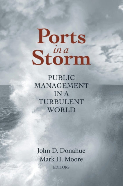 Book cover of: Ports in a Storm. By: John D. Donahue