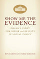 Book cover of: Show Me the Evidence. By: Ron Haskins