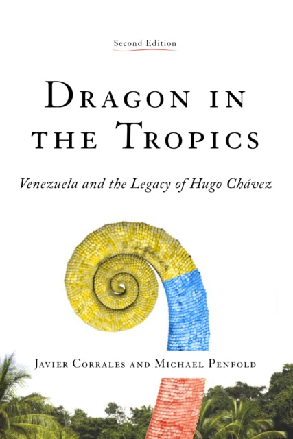 Book cover of: Dragon in the Tropics. By: Javier Corrales