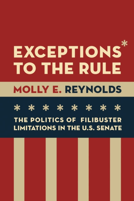 Book cover of: Exceptions to the Rule. By: Molly E. Reynolds