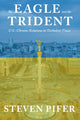 Book cover of: Eagle and the Trident. By: Steven Pifer