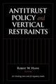 Book cover of: Antitrust Policy and Vertical Restraints. By: Robert William Hahn