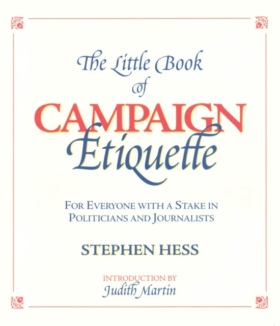 Book cover of: Little Book of Campaign Etiquette