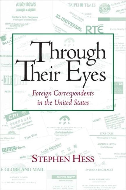 Book cover of: Through Their Eyes. By: Stephen Hess