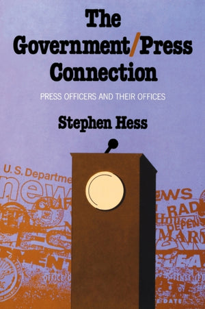 The Government/Press Connection