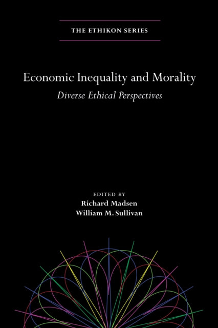 Book cover of: Economic Inequality and Morality. By: Madsen, Richard