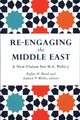 Book cover of: Re-Engaging the Middle East. By: Dafna H. Rand