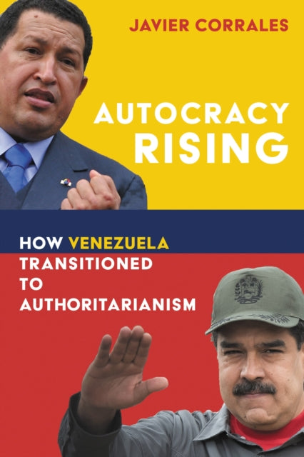 Book cover of: Autocracy Rising. By: Javier Corrales