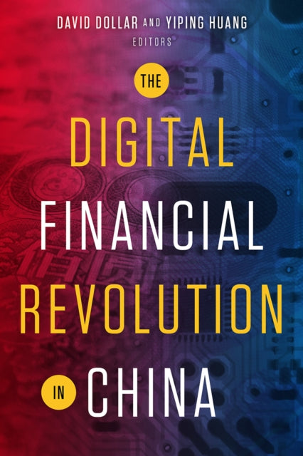 Book cover of: Digital Financial Revolution in China. By: David Dollar