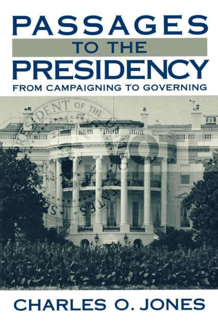 Book cover of: Passages to the Presidency