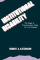 Book cover of: Institutional Disability