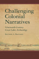 Book cover of: Challenging Colonial Narratives. By: Matthew A. Beaudoin