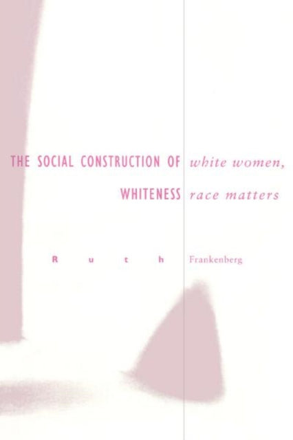 Book cover of: White Women, Race Matters