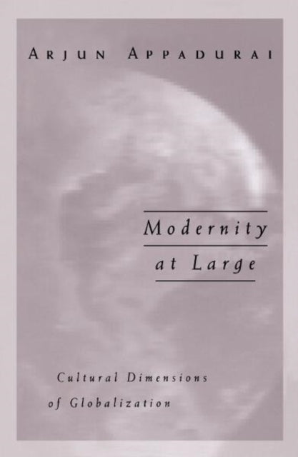 Book cover of: Modernity at Large