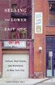 Book cover of: Selling the Lower East. By: Christopher Mele