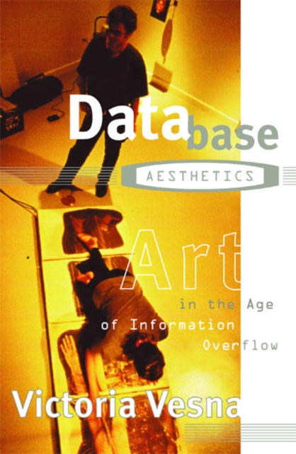 Book cover of: Database Aesthetics. By: Victoria Vesna