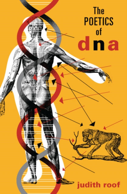 Book cover of: Poetics of DNA. By: Judith Roof