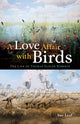 Book cover of: Love Affair with Birds. By: Sue Leaf