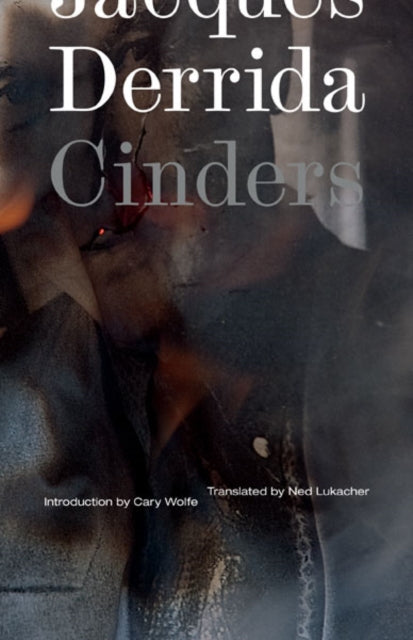 Book cover of: Cinders. By: Jacques Derrida