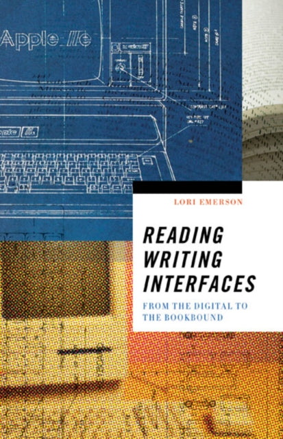 Book cover of: Reading Writing Interfaces