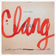 Book cover of: Clang. By: Jacques Derrida