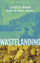 Book cover of: Wastelanding. By: Traci Brynne Voyles