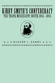 Book cover of: Kirby Smith's Confederacy