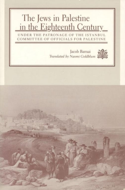 Book cover of: Jews in Palestine in the Eighteenth Century. By: Jacob Barnai