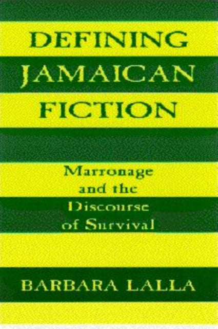 Book cover of: Defining Jamaican Fiction
