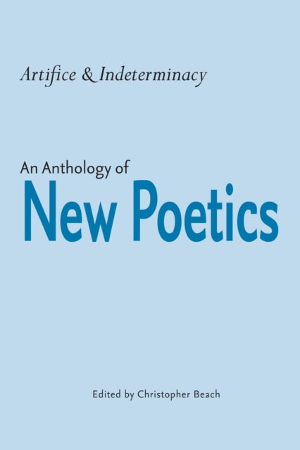 Book cover of: Artifice and Indeterminacy. By: Christopher Beach