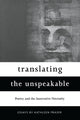 Book cover of: Translating the Unspeakable. By: Kathleen Fraser